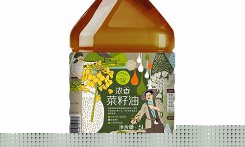 初榨浓香菜籽油价格_小榨浓香菜籽油5斤价格多少