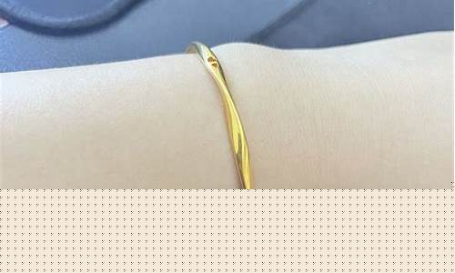 想买金镯子 金价太高了_金手镯金价怎么砍